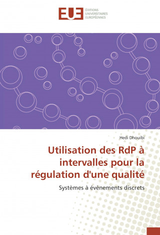 Book Utilisation des RdP à intervalles pour la régulation d'une qualité Hedi Dhouibi
