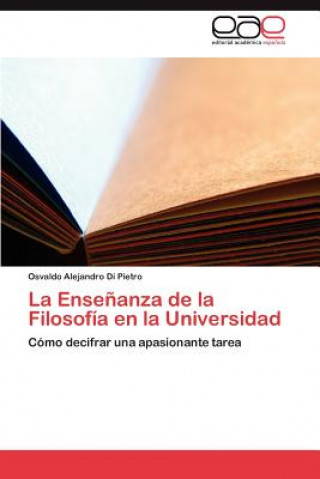 Buch Ensenanza de La Filosofia En La Universidad Osvaldo Alejandro Di Pietro