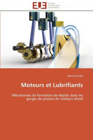 Livre Moteurs Et Lubrifiants Moussa Diaby