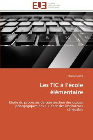 Buch Les Tic   L  cole  l mentaire Abdoul Diallo