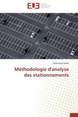 Książka Méthodologie d'analyse des stationnements Abdoulaye Diallo