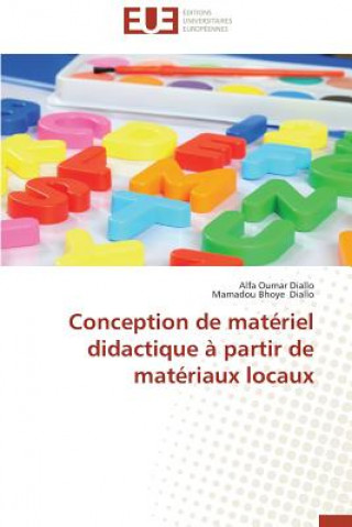 Kniha Conception de materiel didactique a partir de materiaux locaux Alfa Oumar Diallo