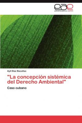 Carte Concepcion Sistemica del Derecho Ambiental Ayli Díaz Bacallao