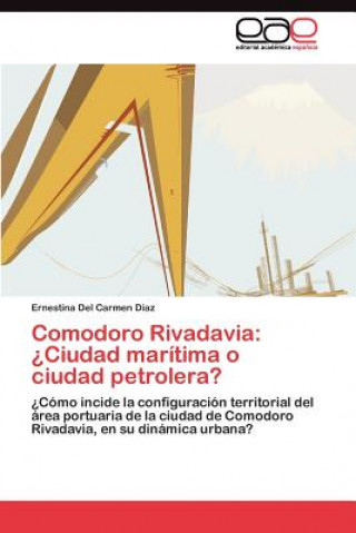 Buch Comodoro Rivadavia Ernestina Del Carmen Diaz