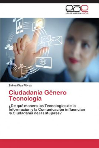Książka Ciudadania Genero Tecnologia Zulma Díaz Flórez