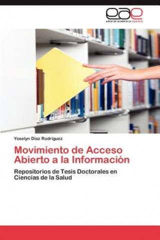 Kniha Movimiento de Acceso Abierto a la Informacion Yoselyn Díaz Rodríguez