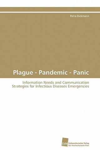 Livre Plague - Pandemic - Panic Petra Dickmann