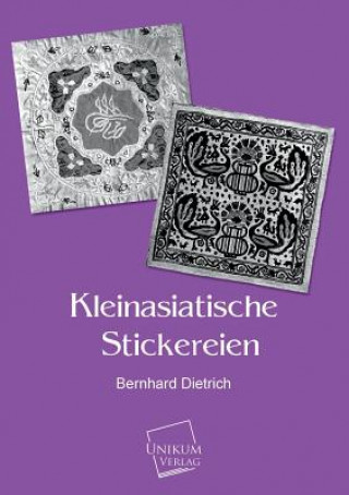 Buch Kleinasiatische Stickereien Bernhard Dietrich