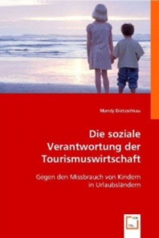 Buch Die soziale Verantwortung der Tourismuswirtschaft Mandy Dietzschkau