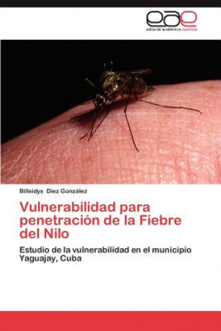 Kniha Vulnerabilidad Para Penetracion de La Fiebre del Nilo Billeidys Diez González