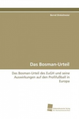 Carte Das Bosman-Urteil Bernd Dinkelmeier