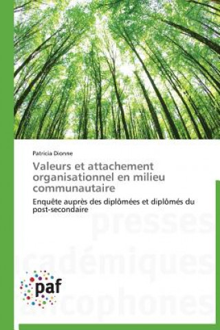 Könyv Valeurs Et Attachement Organisationnel En Milieu Communautaire Dionne-P