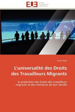 Könyv L'Universalit  Des Droits Des Travailleurs Migrants Guité Diop