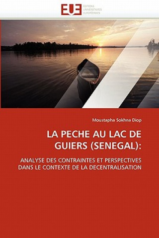 Книга La P che Au Lac de Guiers (S n gal) Moustapha Sokhna Diop
