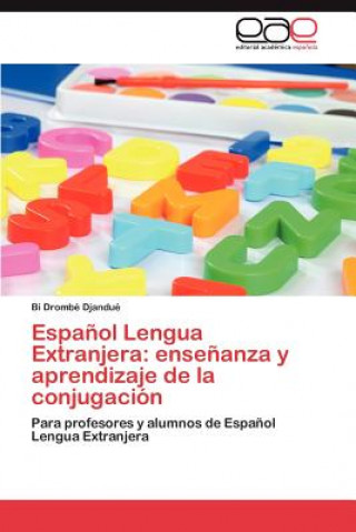 Kniha Espanol Lengua Extranjera Bi Drombé Djandué