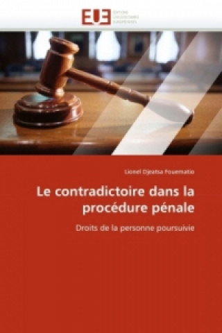 Könyv Le contradictoire dans la procédure pénale Lionel Djeatsa Fouematio