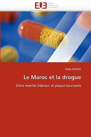 Carte Maroc Et La Drogue Dalila Djedidi
