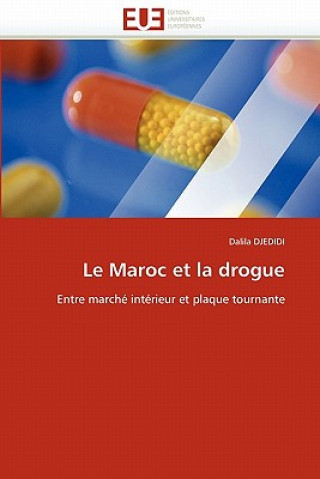 Kniha Maroc Et La Drogue Dalila Djedidi