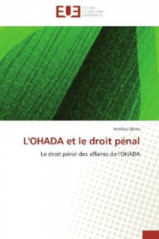 Kniha L'OHADA et le droit pénal Amidou Djima