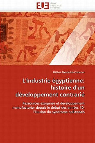 Könyv L''industrie  gyptienne Djoufelkit-Cottenet-H