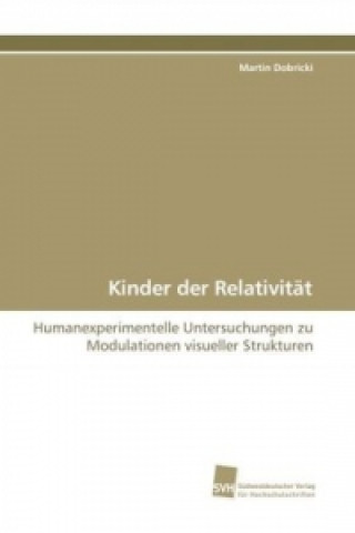 Könyv Kinder der Relativität Martin Dobricki