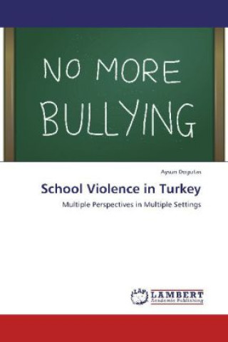Könyv School Violence in Turkey Aysun Dogutas