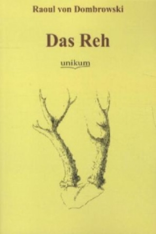 Książka Das Reh Raoul von Dombrowski