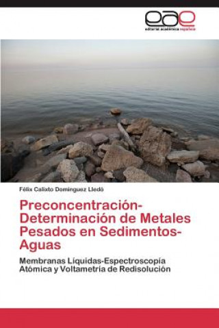 Carte Preconcentracion-Determinacion de Metales Pesados en Sedimentos-Aguas Félix Calixto Domínguez Lledó