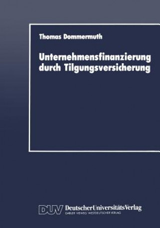 Carte Unternehmensfinanzierung Durch Tilgungsversicherung Thomas Dommermuth