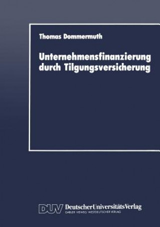 Buch Unternehmensfinanzierung Durch Tilgungsversicherung Thomas Dommermuth