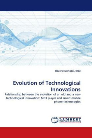Kniha Evolution of Technological Innovations Beatriz Donoso Jerez
