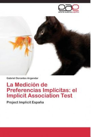 Buch Medicion de Preferencias Implicitas Gabriel Dorantes Argandar