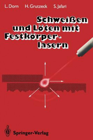 Book Schweissen und Loten mit Festkorperlasern Lutz Dorn