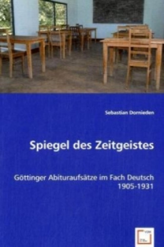 Könyv Spiegel des Zeitgeistes Sebastian Dornieden