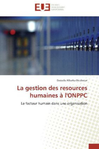 Książka La gestion des resources humaines à l'ONPPC Daouda Albarka Doubacar