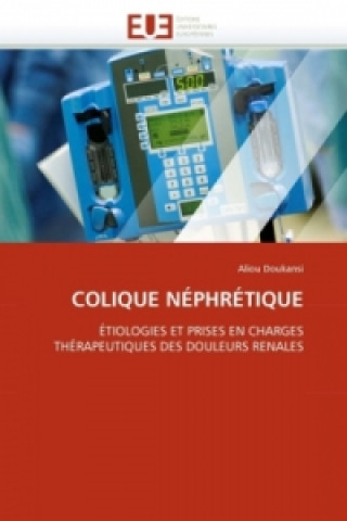 Книга COLIQUE NÉPHRÉTIQUE Aliou Doukansi