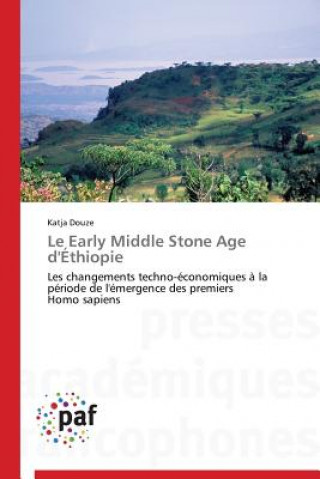 Könyv Le Early Middle Stone Age d'Ethiopie Katja Douze