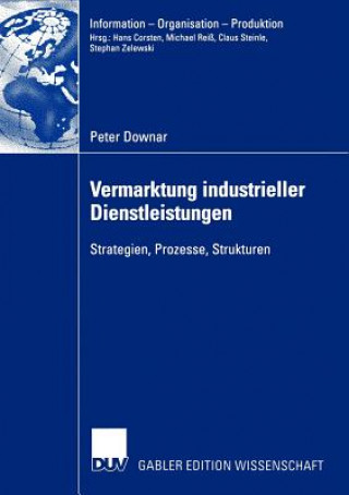 Книга Vermarktung Industrieller Dienstleistungen Peter Downar