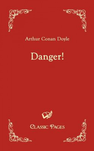 Buch Danger! Arthur Conan Doyle