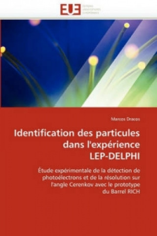 Buch Identification des particules dans l'expérience LEP-DELPHI Marcos Dracos