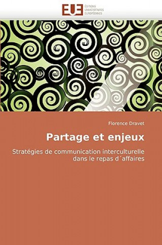 Kniha Partage Et Enjeux Florence Dravet