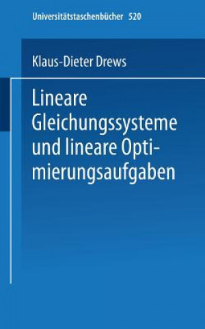 Könyv Lineare Gleichungssysteme und lineare Optimierungsaufgaben K.-D. Drews