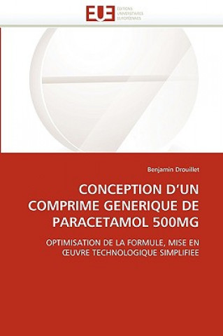 Kniha Conception D Un Comprime Generique de Paracetamol 500mg Benjamin Drouillet