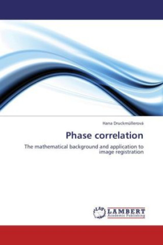 Knjiga Phase correlation Hana Druckmüllerová