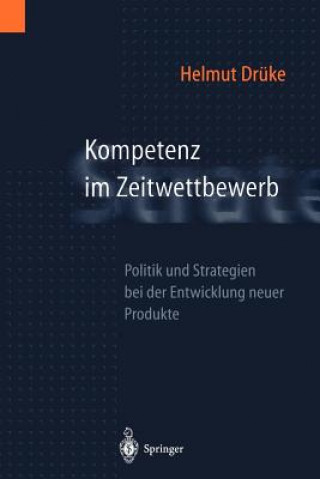 Könyv Kompetenz Im Zeitwettbewerb Helmut Drüke