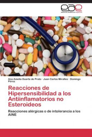 Buch Reacciones de Hipersensibilidad a los Antiinflamatorios no Esteroideos Ana Amelia Duarte de Prato