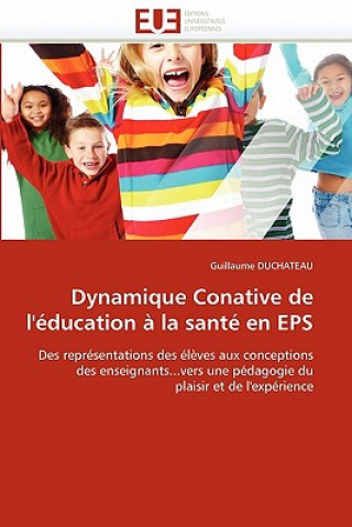 Carte Dynamique Conative de l'' ducation   La Sant  En EPS Guillaume Duchateau