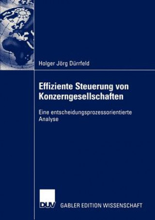 Buch Effiziente Steuerung von Konzerngesellschaften Holger Jörg Dürrfeld