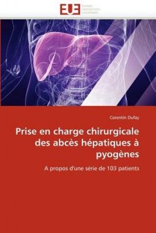 Carte Prise En Charge Chirurgicale Des Abc s H patiques   Pyog nes Corentin Dufay