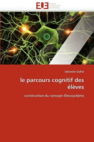 Książka Le Parcours Cognitif Des  l ves Sébastien Duflot